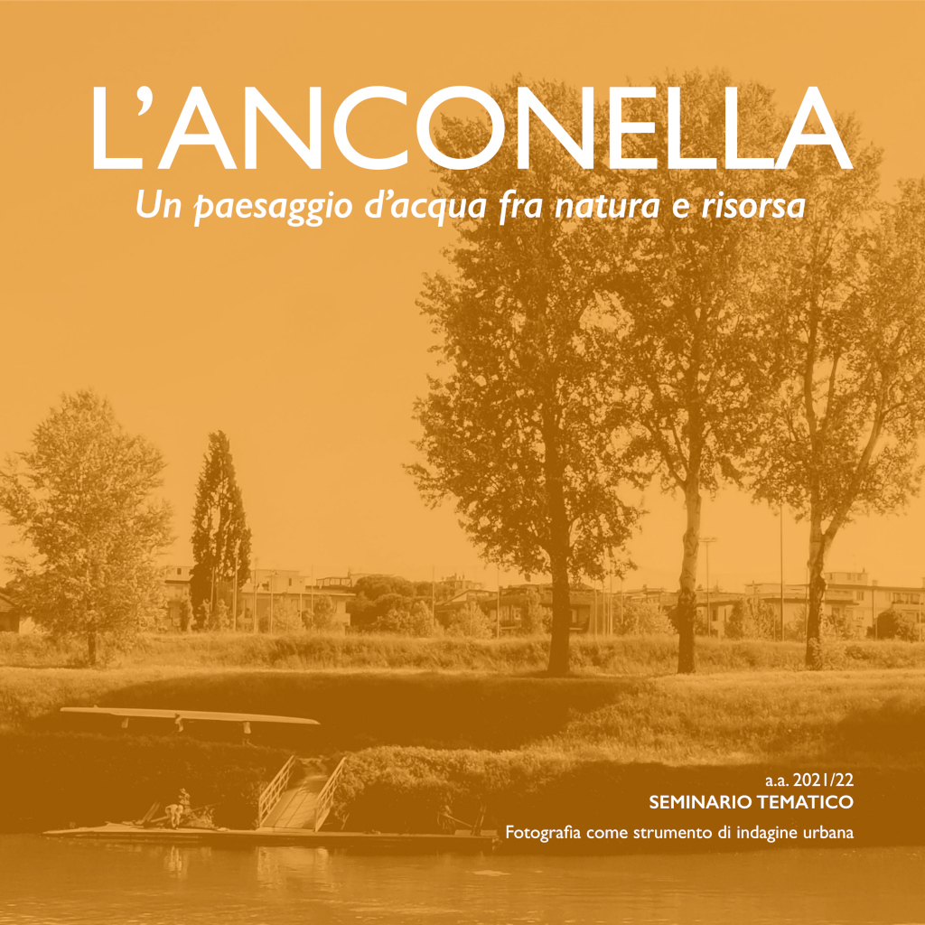 L’Anconella. Un paesaggio d’acqua – 2022